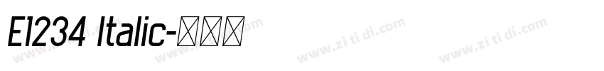 E1234 Italic字体转换